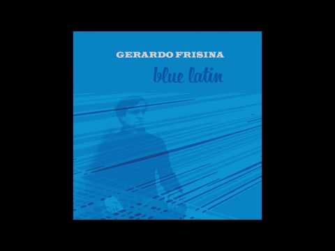 Gerardo Frisina  -  Blue Latin