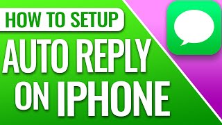 How To Setup Auto Reply Text Messages on iPhone