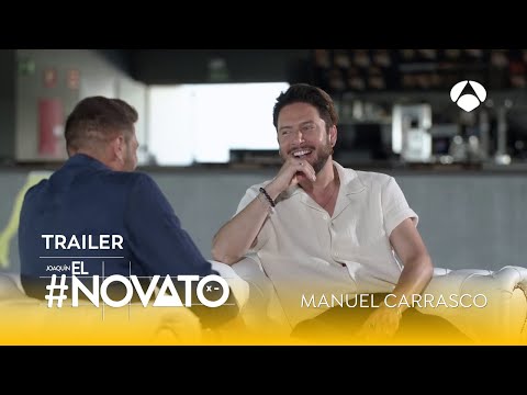 Trailer - Joaquín El Novato [Manuel Carrasco] (Antena 3) [Avance] | HD