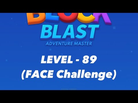 Block Blast! Adventure Master (FACE CHALLENGE) - Level 89