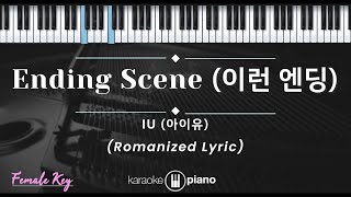 Ending Scene (이런 엔딩) - IU (아이유) (KARAOKE PIANO - FEMALE KEY)