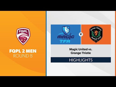 FQPL 2 Men R8 - Magic United vs. Grange Thistle Highlights