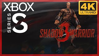 [4K] Shadow Warrior 3 / Xbox Series S Gameplay