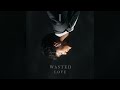JJ - Wasted Love (Official Audio)