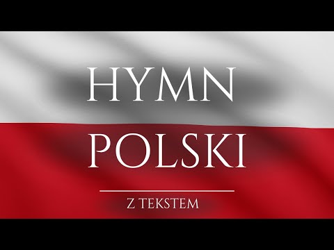 Hymn Polski z tekstem 🇵🇱 Mazurek Dąbrowskiego | Hymn RP – Wszystkie 4 zwrotki