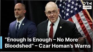 FULL PRESSER: Tom Homan Announces Drawdown After Minnesota ICE Surge | DRM News | AC1F