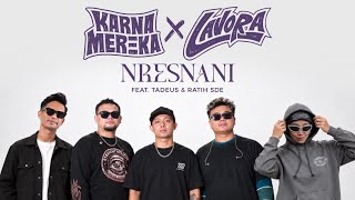 Download lagu KARNAMEREKA x LAVORA - Nresnani mp3