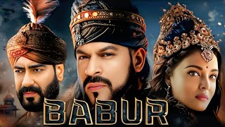 Download lagu Babur The Mughal Emperor Full Movie | Shah Rukh Khan, Ajay Devgn, Aishwarya Rai | Facts and History mp3