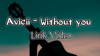 Download lagu Avicii - without you (braaten & aili cover) slowed tiktok version , lirik and video mp3