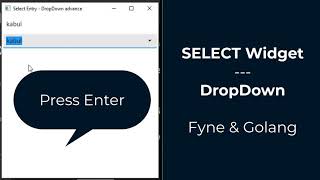Select Entry Dropdown Advance - Fyne Golang GUI tutorial 69