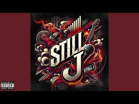 Real J -" Still J "