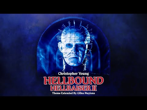 Christopher Young - Hellbound: Hellraiser II - Theme [Extended by Gilles Nuytens]