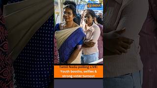 Tamil Nadu polling LIVE: Youth booths, selfies & strong voter turnout