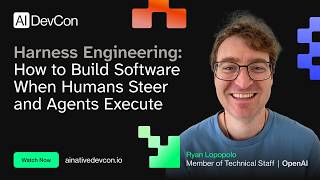 Ryan Lopopolo - Harness Engineering: How to Build Software When Humans Steer and Agents Execute