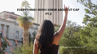 PART 2: Everything I wish I knew as a UT CAP student… from a current Senior at UT Austin 🤘🏼