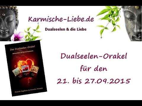♥ Dualseelen-Orakel für den 21. bis 27.09.2015 ♥