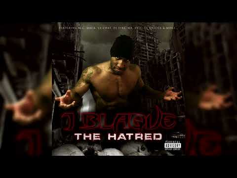 J Blaque - The Hatred (Full CD)