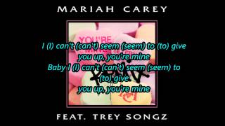 Mariah Carey   You&#39;re Mine Eternal Remix ft  Trey Songz Lyrics