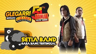 Download lagu SETIA BAND - RASA YANG TERTINGGAL 'LIVE PERFORM' #GLEGAR51THDAHLIA mp3