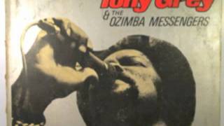 Tony Grey & The Ozimba Messengers 