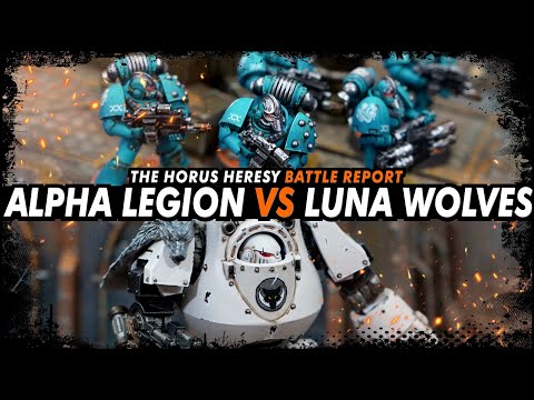 Alpha Legion vs Luna Wolves - The Horus Heresy (Battle Report)