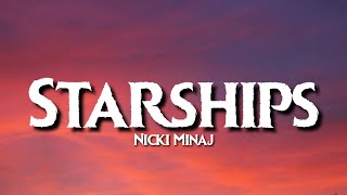 Nicki Minaj - Starships (Lyrics) | Let&#39;s Go To The Beach | Tiktok Song