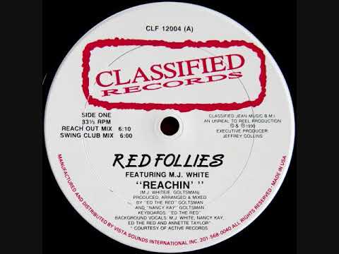 Red Follies ft.M J  White - Reachin' (Reach Out Mix)(1990)