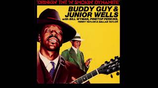 Buddy Guy &amp; Junior Wells - When You See The Tears From My Eyes