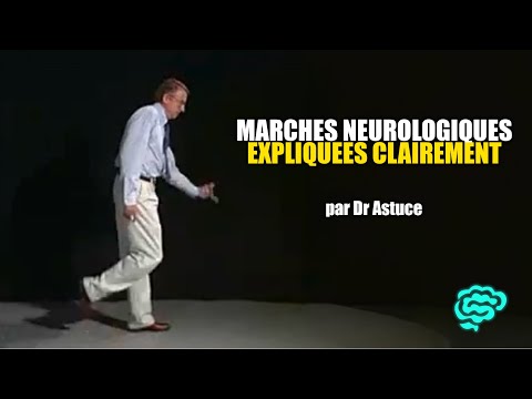 🔴 Marches neurologiques Expliquées Très Clairement par Dr Astuce