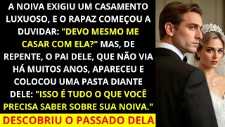 A noiva exigiu um casamento luxuoso e o rapaz começou a duvidar se deveria se casar com ela!