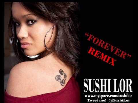 (DRAKE) FOREVER (REMIX) - SUSHI LOR