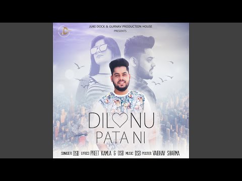 Dil Nu Pata Ni