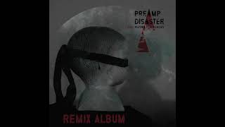 PREAMP DISASTER - Drumming Noise - Krankenzimmer 204 Remix