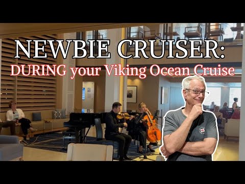 Thumbnail for NEWBIE CRUISER What to expect DURING your Viking Ocean Cruise
