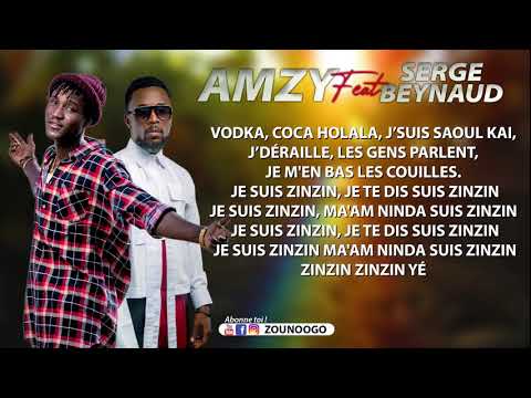 Amzy feat Serge Beynaud Zinzin (vidéo lyrics)