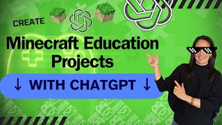 Create Minecraft Education Projects with ChatGPT #aiforteachers #ai4teachers #innovativeeducation