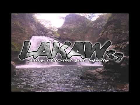 LAKAW - Slamp & Lil'Saint feat. Infinity
