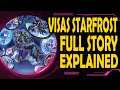 Visas Starfrost Lore - The Whole Story :The Unknown Side of Yu-Gi-Oh