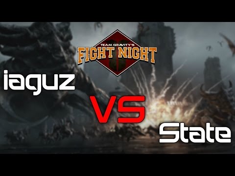 Team Gravity's Fight Night - iaguz vs State