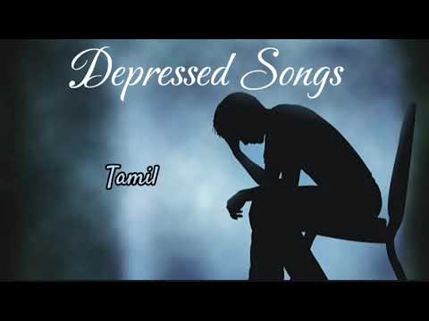 depression songs💔 tamil