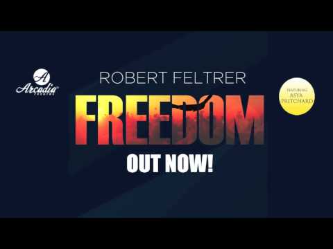 Robert Feltrer feat. Asya Pritchard - Freedom [ARC011] OUT NOW!