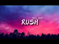 Ayra starr - Rush (Lyrics + Slowed + Reverb)