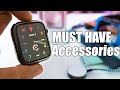 Best Apple Watch MUST HAVE Accessories
