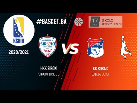 HKK Široki vs KK Borac - 3. kolo LIGE KSBIH 2020/2021