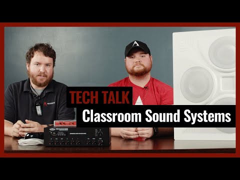 Classroom Amplification Sound Systems Explained on Pro Acoustics Tech Talk Episode 13