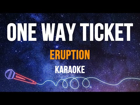 Eruption - One Way Ticket (Karaoke with Lyrics)