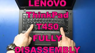 Lenovo ThinkPad T450 Fully Disassembly
