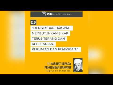 11 Nasihat Syekh Taqiyyudin Untuk Para Penggemban Dakwah