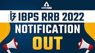IBPS RRB Notification 2022 | RRB PO/Clerk 2022 Notification | Full Detailed Information