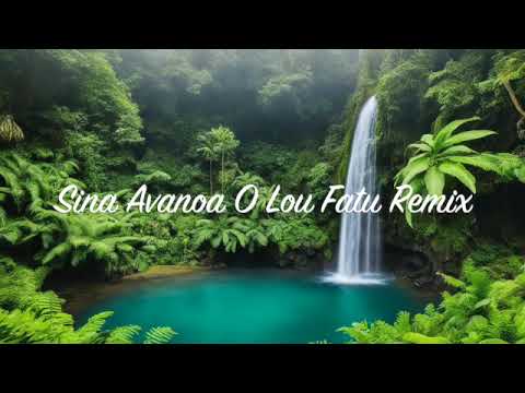 Sina Avanoa O Lou Fatu Remix DJ DFX
